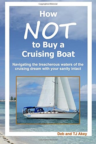 How Not To Buy a Cruising Boat